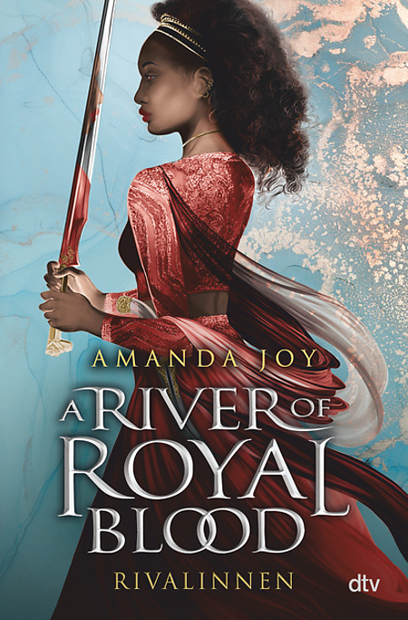 Amanda Joy - A River of Royal Blood - Rivalinnen